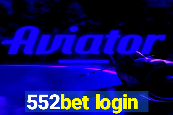 552bet login